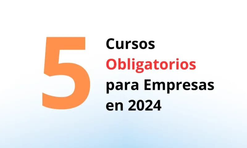 5 Cursos Obligatorios para cualquier Empresa en 2025
